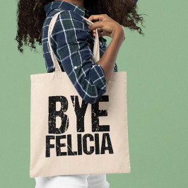 Dag Felicia Funny Farewell Gift Tote Bag