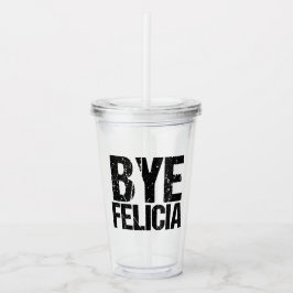 Dag Felicia Funny Meme Acryl Drinkbeker