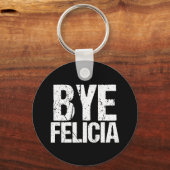 Dag Felicia Funny Meme Sleutelhanger (Voorkant)