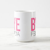 Dag Felicia! Meme Funny Quote Mok (Center)