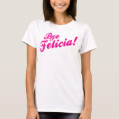 Dag Felicia! T-shirt (Voorkant)