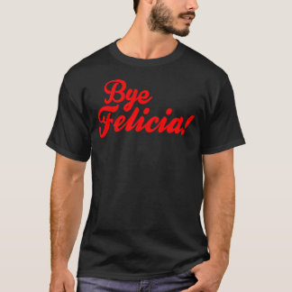 Dag Felicia! T-shirt