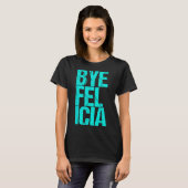 Dag Felicia T-shirt (Voorkant volledig)