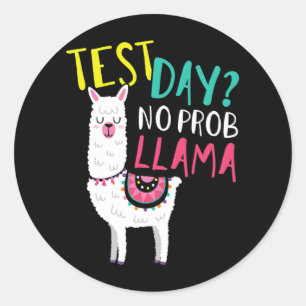 Dag Geen Prob Llama Grappige leraar Top Ronde Sticker