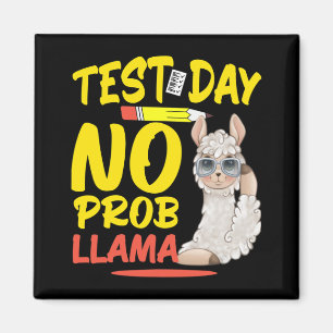 Dag Geen Prob-llama Leraar & amp; Student Test Magneet