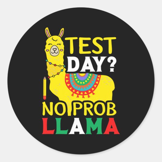 Dag Geen Prob-llama leraar onderwijs examen testen Ronde Sticker (Voorkant)