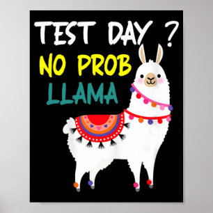 Dag Geen Prob-Llama Leraar Testdag voor Te Poster