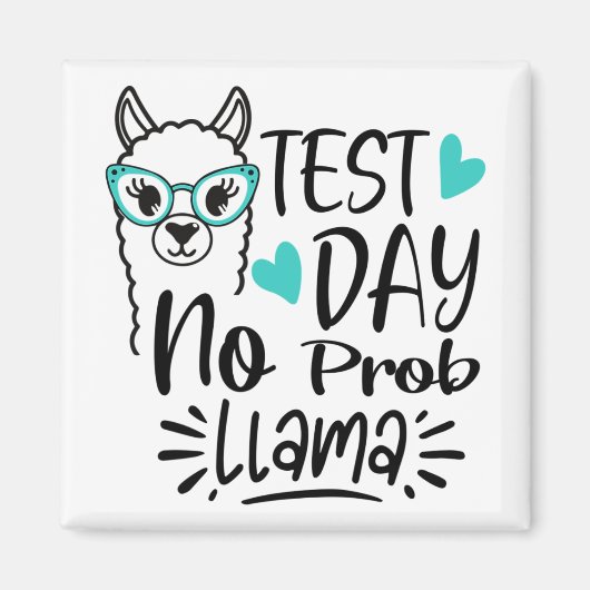 Dag Geen Prob-llama leraar testen Dag 2 Magneet (Voorkant)