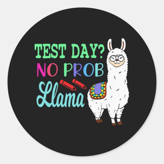 Dag Geen Prob Llama testdag Geen Probllama testdag Ronde Sticker (Voorkant)