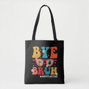 Dag gozer leraar fijne laatste schooldag zomer  tote bag