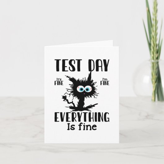 Dag Grappig Stressed Cat Zwart Leraar Student Test Kaart (Voorkant)