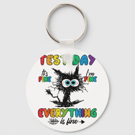 Dag Grappig Stressed Kat Leraar Student Kinder Tes Sleutelhanger (Voorkant)