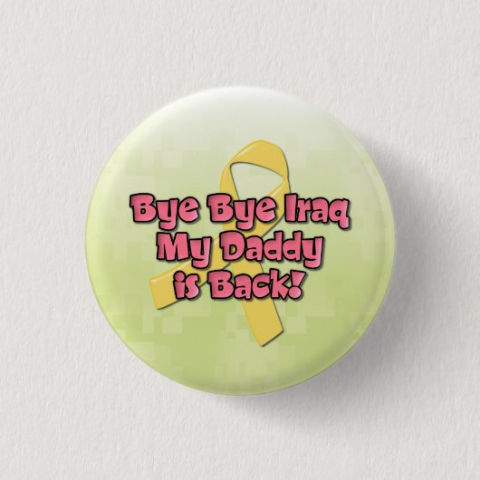 Dag Irak Mijn papa is Back Button (Voorkant)