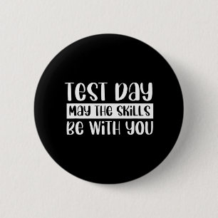 Dag leraar test dag kan de vaardigheden zijn met u ronde button 5,7 cm