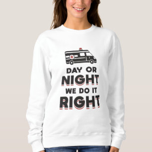 Dag of nacht doen we het goed Ambulance Driver Gif Trui