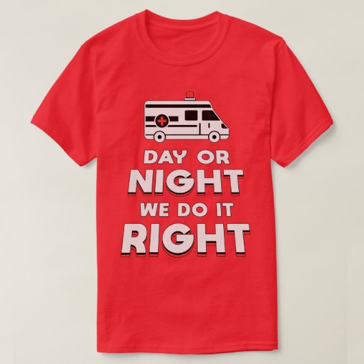 Dag of nacht, we doen het goed, bruisende chauffeu t-shirt (Design voorkant)