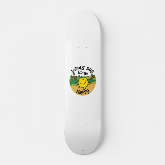 Dag om Mr Happy te zijn Persoonlijk Skateboard (Voorkant)