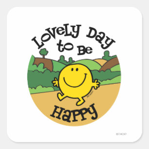 Dag om Mr Happy te zijn Vierkante Sticker