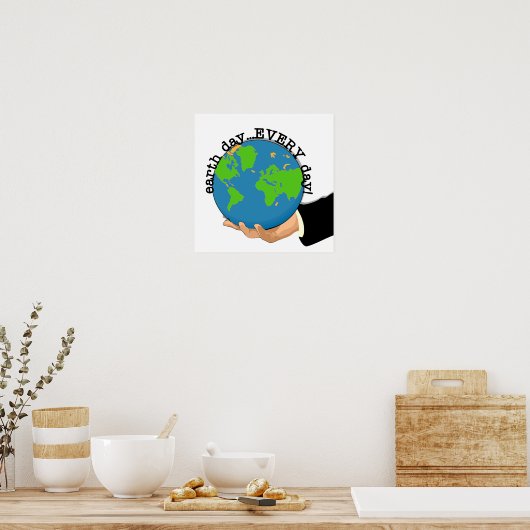 Dag op aarde Elke dag T-shirts en cadeautjes Poster (Keuken)