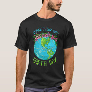 Dag op aarde elke dag voor 2022 t-shirt