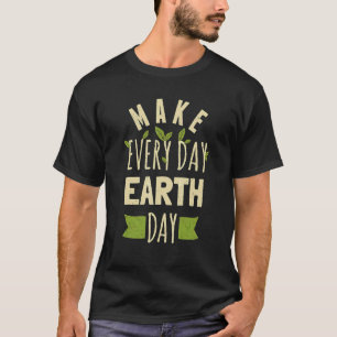 Dag op aarde voor elke dag 2022 1 t-shirt