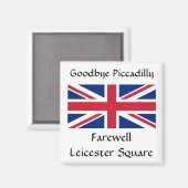 Dag Piccadilly, Farewell Leicester Square! Magneet (Voorkant / Achterkant)