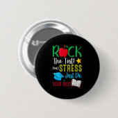 Dag Rock De Test Leraar Testen Dag 2 Ronde Button 5,7 Cm (Voorkant /achterkant)