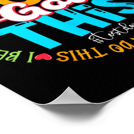 Dag Rock De Test Leraar Testing Dag Je Heb Dit Poster (Hoek)