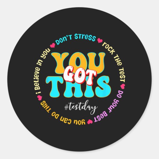 Dag Rock De Test Leraar Testing Dag Je Heb Dit Ronde Sticker (Voorkant)