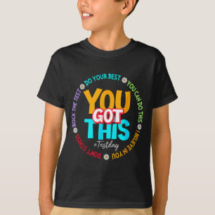 Dag Rock De Test Leraar Testing Dag Je Heb Dit T-shirt