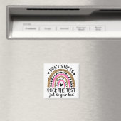 Dag Rock De Test Regenboog Leraar Grappige Testen Magneet (Insitu (Vaatwasser))