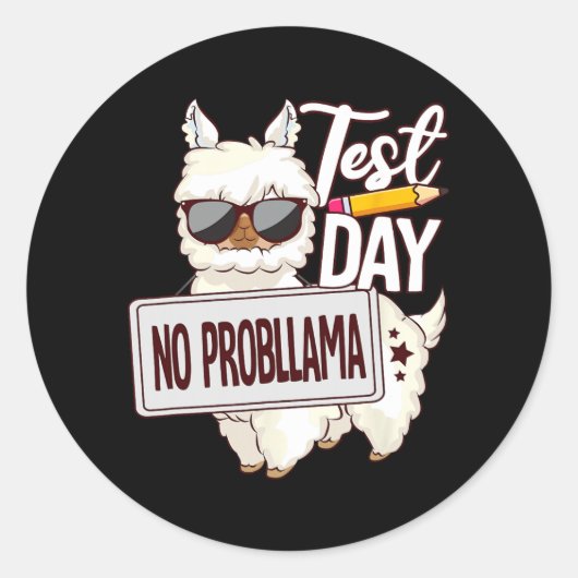 Dag Shirt Test Dag Geen Prob Llama Ronde Sticker (Voorkant)