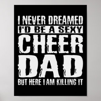 Dag Shirten Cheer Papa Amp Killing It Cheerdancing Poster