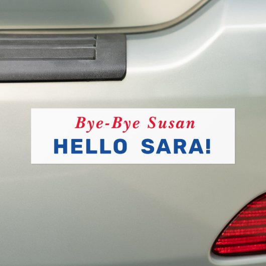 Dag Susan, Hallo Sara. Bumpersticker (Op auto)