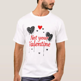 Dag tegen de Valentijn vieren T-shirt