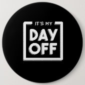 DAG UIT QUOTE RONDE BUTTON 6,0 CM (Voorkant)