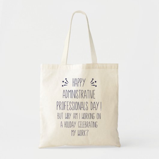 Dag van administratief personeel Funny Kantoor Hum Tote Bag (Voorkant)