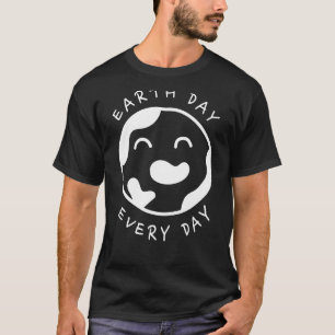 Dag van de Aarde elke dag Aarde Aarde Aarde Aarde T-shirt