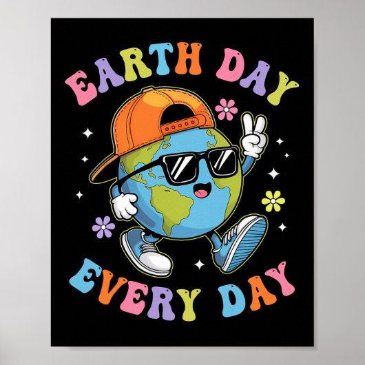Dag van de Aarde Elke Dag Funny Earth Day 2025 Kin Poster (Voorkant)