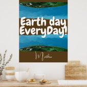 dag van de aarde elke dag , ga groene , elegante k poster (Keuken)