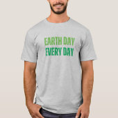 Dag van de Aarde Elke dag - Groen T-shirt (Voorkant)