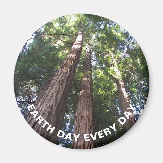 Dag van de Aarde Elke Dag Redwood Bomen Magneet (Voorkant)