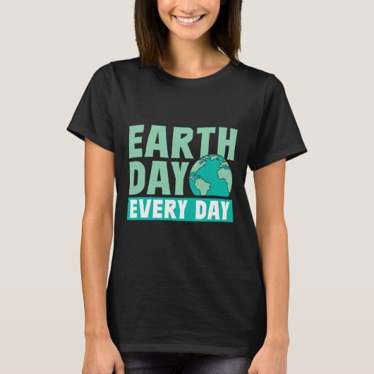 Dag van de Aarde elke dag Save Natuur Conservation T-shirt (Voorkant)