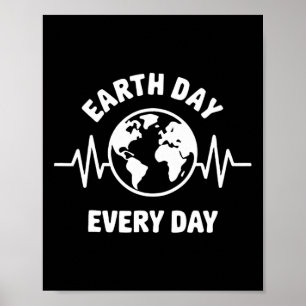 Dag van de Aarde Elke Dag Shirt Mannen Vrouwen Kin Poster