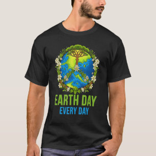 Dag van de Aarde Elke Dag van de Aarde voor Vrouwe T-shirt