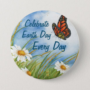Dag van de Aarde elke dag vieren - Grote Pin Ronde Button 7,6 Cm