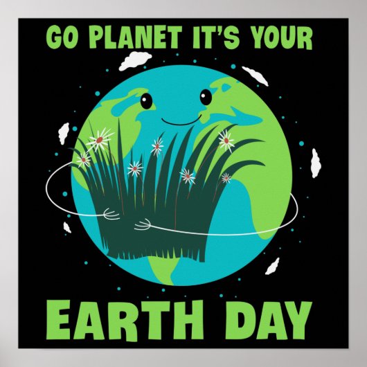 Dag van de Aarde: Go Planet Het is jouw Dag van de Poster (Voorkant)