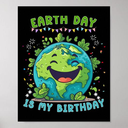 Dag van de Aarde: mijn verjaardag, grappige Dag va Poster (Voorkant)