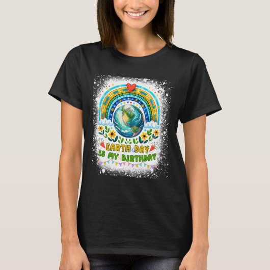 Dag van de Aarde: mijn verjaardag, grappige Dag va T-shirt (Voorkant)