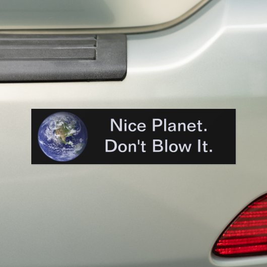 Dag van de Aarde: Mooie planet... laat het niet za Bumpersticker (Op auto)